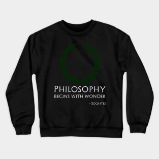 Ancient Greek Philosopher Socrates Quote On Philosophy Crewneck Sweatshirt